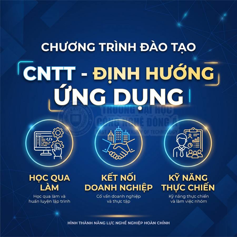 Poster chương trình đào tạo CNTT định hướng ứng dụng với các lợi ích học qua làm, kết nối doanh nghiệp, kỹ năng thực chiến