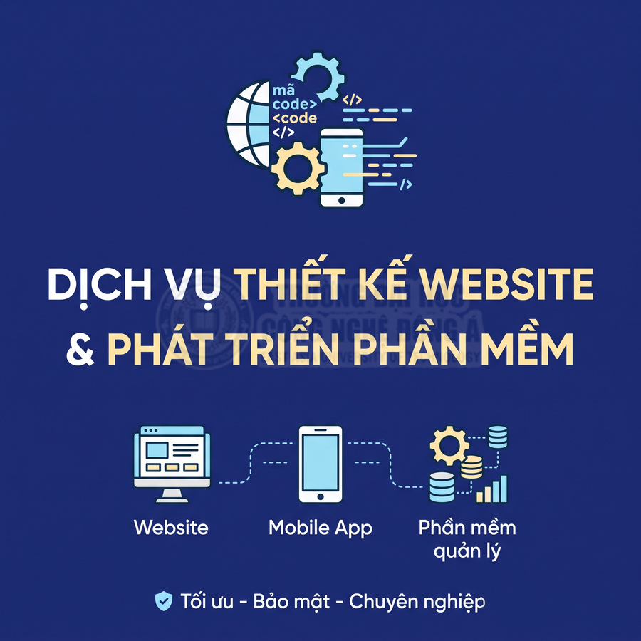 Dịch vụ thiết kế website, phát triển ứng dụng di động và phần mềm quản lý chuyên nghiệp, bảo mật, tối ưu cao