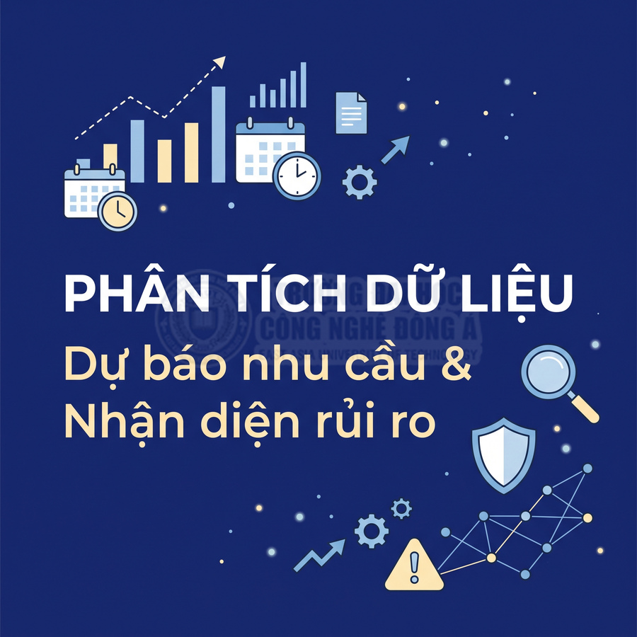 Nội dung phân tích dữ liệu về dự báo nhu cầu và nhận diện rủi ro trên nền xanh đậm, kèm biểu đồ và biểu tượng bảo mật