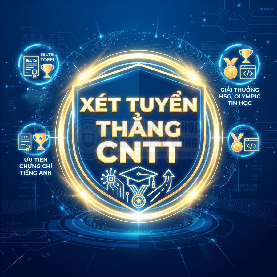 Poster xét tuyển thẳng ngành công nghệ thông tin, ưu tiên chứng chỉ IELTS TOEFL và giải thưởng tin học