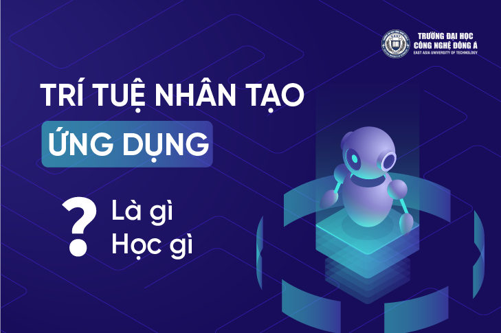 tri tue nhan tao ung dung truong dai hoc cong nghe dong a 03